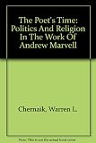 The poet's time : politics and religion in the work of Andrew Marvell