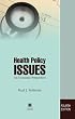 Health Policy Issues: An Economic Perspective, Fourth Edition