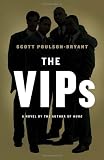 The VIPs: A Novel