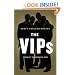 The VIPs: A Novel