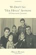 We Don't Say "Heil Hitler" Anymore: A Childhood Journey
