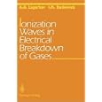 Ionization Waves in Electric Breakdown of Gases
