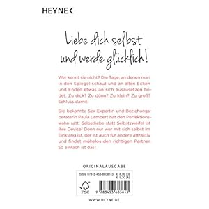 Finde dich gut, sonst findet dich keiner: Wie du lernst, dich selbst zu lieben, und dabei unwiderste