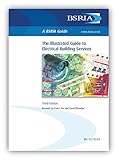 The illustrated guide to electrical building services