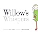 Willow's Whispers