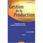 Gestion de la production : Comprendre les logiques&hellip de Fran�ois Blondel