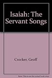 Studies Isaiah - the servant songs