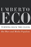Turning Back the Clock: Hot Wars and Media Populism