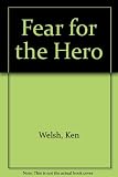 Fear for the hero!