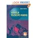 Amateur Telescope Making (Patrick Moore's Practical Astronomy Series)