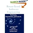 Reuse-Based Software Engineering: Techniques, Organizations, and... by Hafedh Mili, Ali Mili, Sherif Yacoub, and Edward Addy