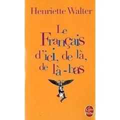Le Fran�ais d'ici, de l�, de l�-bas