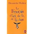 Le Fran�ais d'ici, de l�, de l�-bas