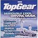 Top Gear - Seriously Cool Driving Music