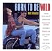 Born To Be Wild-Born to Be Wild