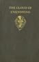The Cloud of Unknowing and The Book of Privy Counselling (Early English Text Society Original Series)
