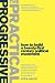The Practical Progressive: How to Build a Twenty-first Century Political Movement