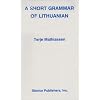 A Short Grammar of Lithuanian