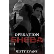 Operation Sheba: Super Agent Series, Book 1 ~ Misty Evans