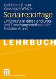 Produkt-Bild: Sozialreportage: Einf&uuml;hrung in eine Handlungs- und Forschungsmethode der Sozialen Arbeit