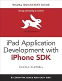 Ipad Application Development for IOS 4: Visual QuickStart Guide (Visual QuickStart Guides)