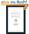 The Holy Bible, English Standard Version (with Cross-References): Old and New Testaments