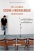 The Ultimate Scene and Monologue Sourcebook, Updated and Expanded Edition: An Actor's Reference to Over 1,000 Scenes and Monologues from More than 300 contemporary Plays