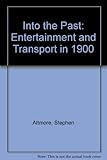 Entertainment and transport in 1900