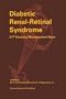 Diabetic Renal--Retinal Syndrome
