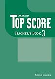 Top score. Teacher's book 3