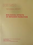 Biological Effects of Infrared Radiation (NIOSH Technical Report)