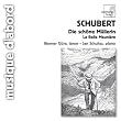 Schubert : Die sch�ne M�llerin