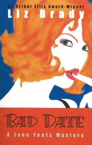 Bad Date: A Jane Yeats Mystery