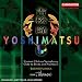 Yoshimatsu: Symphony No1; Ode to Birds and Rainbow Op60