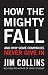 How the Mighty Fall: And Why Some Companies Never Give In