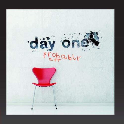 Day One - Probably Art - Zortam Music