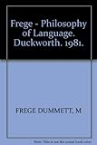 Frege : philosophy of language