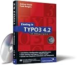 Einstieg in TYPO3 4.2: Installation, Grundlagen, TypoScript und Templ� Voil�  (Galileo Computing)