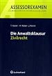Die Anwaltsklausur - Zivilrecht