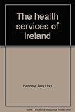 The health services of Ireland
