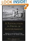 A Revolution in Favor of Government: Origins of the U.S. Constitution and the Making of the American State