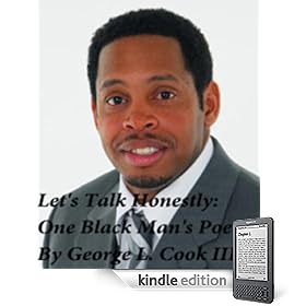 Let's Talk Honestly, One Black Man's Thoughts