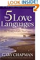 The Five Love Languages: How to Express Heartfelt Commitment to Your Mate