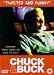 Chuck & Buck [Edizione: Regno Unito]