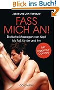 #1: Fass mich an!: Erotische Massagen von Kopf&hellip;