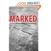 Marked: Race, Crime, and Finding Work in an Era of Mass Incarceration