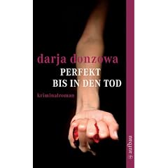 Perfekt bis in den Tod: Kriminalroman (Tanja ermittelt)