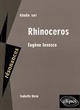 Etude sur Eugène Ionesco : Rhinocéros