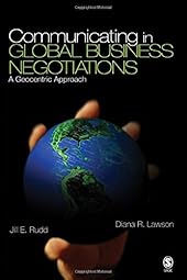 Communicating in Global Business Negotiations: A Geocentric Approach-Wow! eBook
