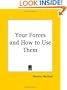 Your Forces and How to Use Them